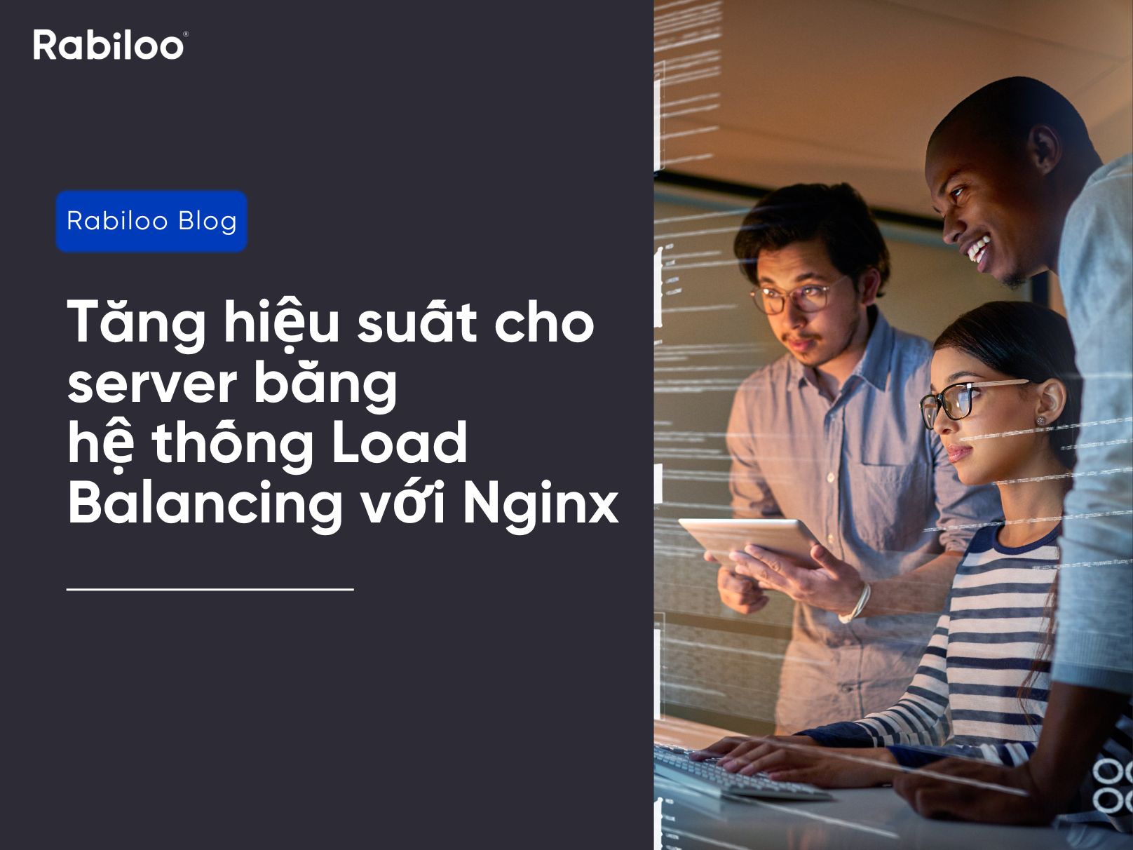 Tăng hiệu suất cho server bằng hệ thống load balancing với Nginx