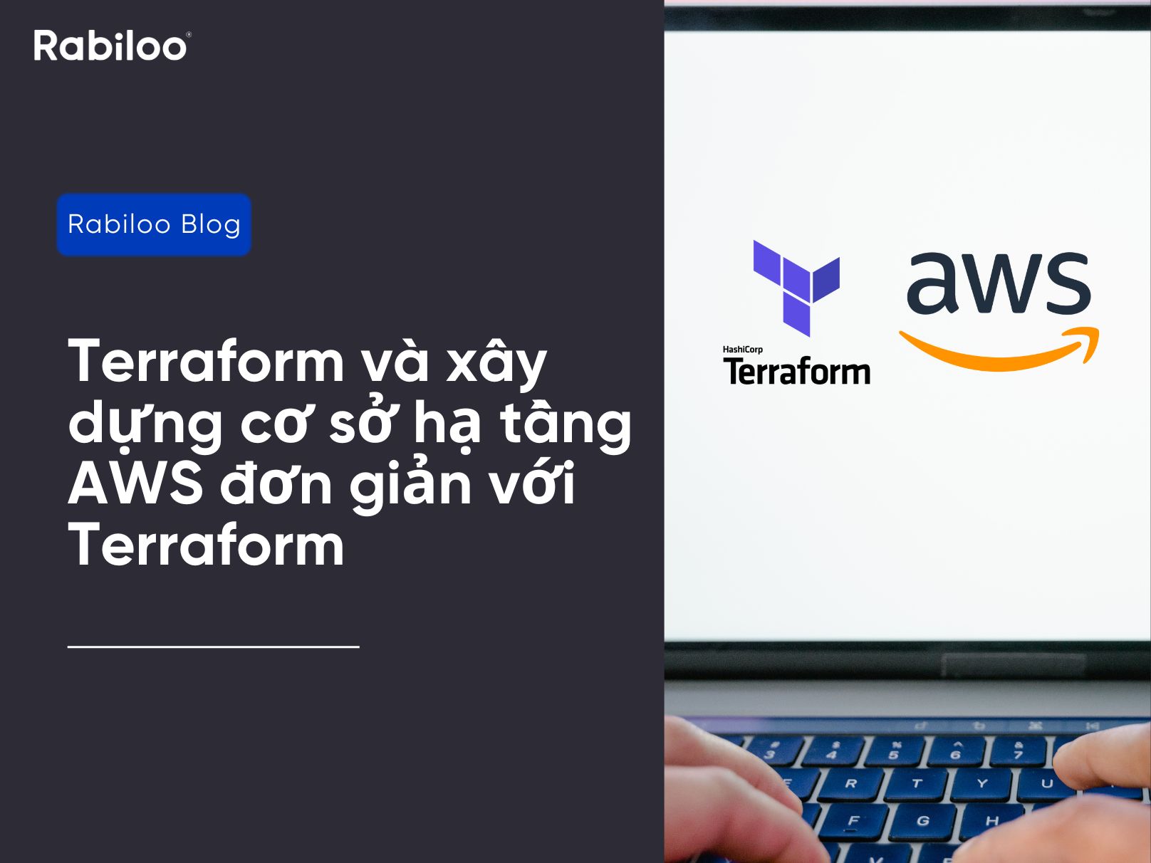 Terraform và xây dựng cơ sở hạ tầng AWS đơn giản với terraform