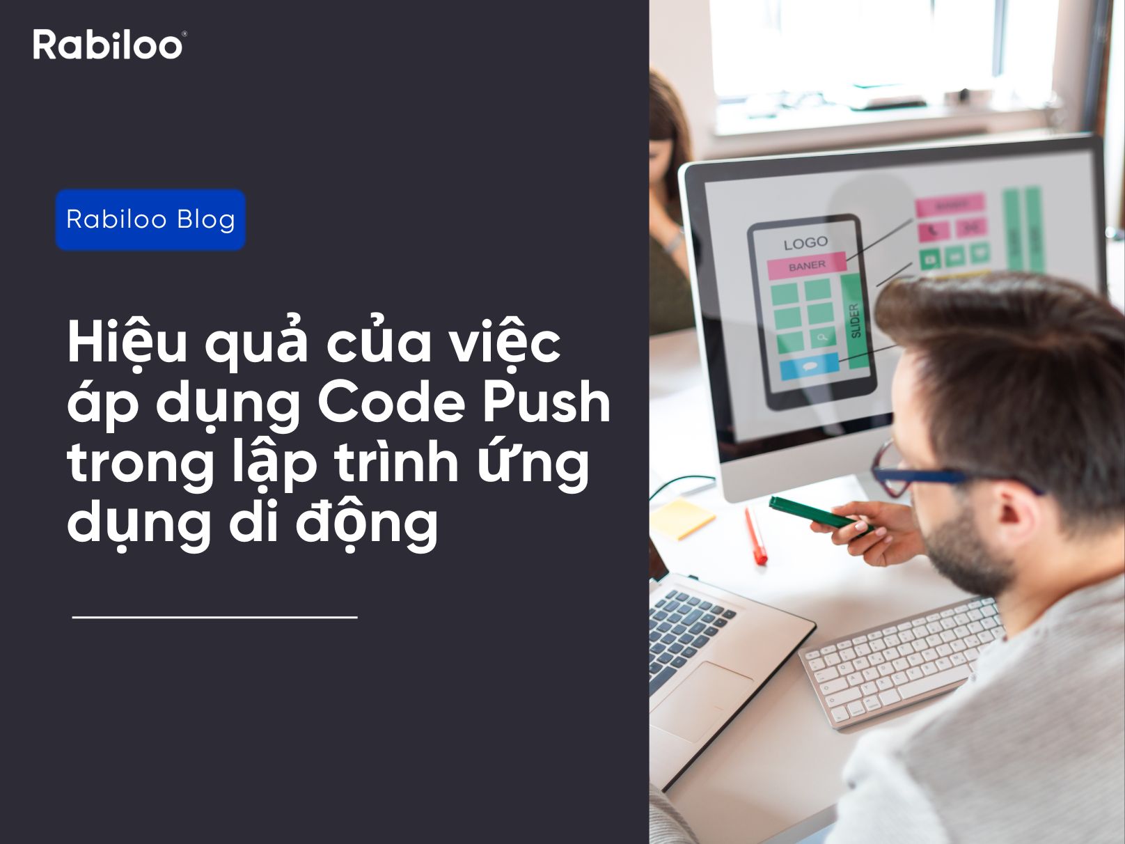 Hiệu quả của việc áp dụng Code Push trong lập trình ứng dụng di động.