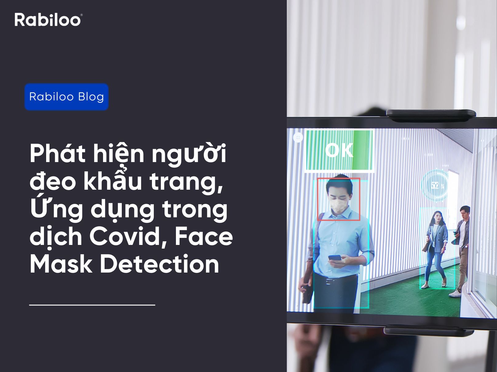 Phát hiện người đeo khẩu trang | Ứng dụng trong dịch Covid | Face Mask Detection