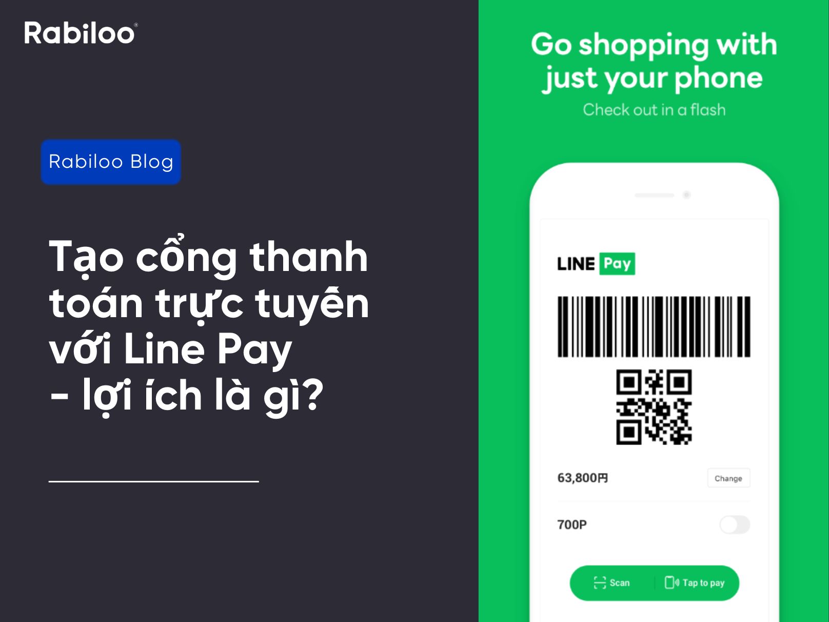 Tạo cổng thanh toán trực tuyến với Line Pay - lợi ích là gì?