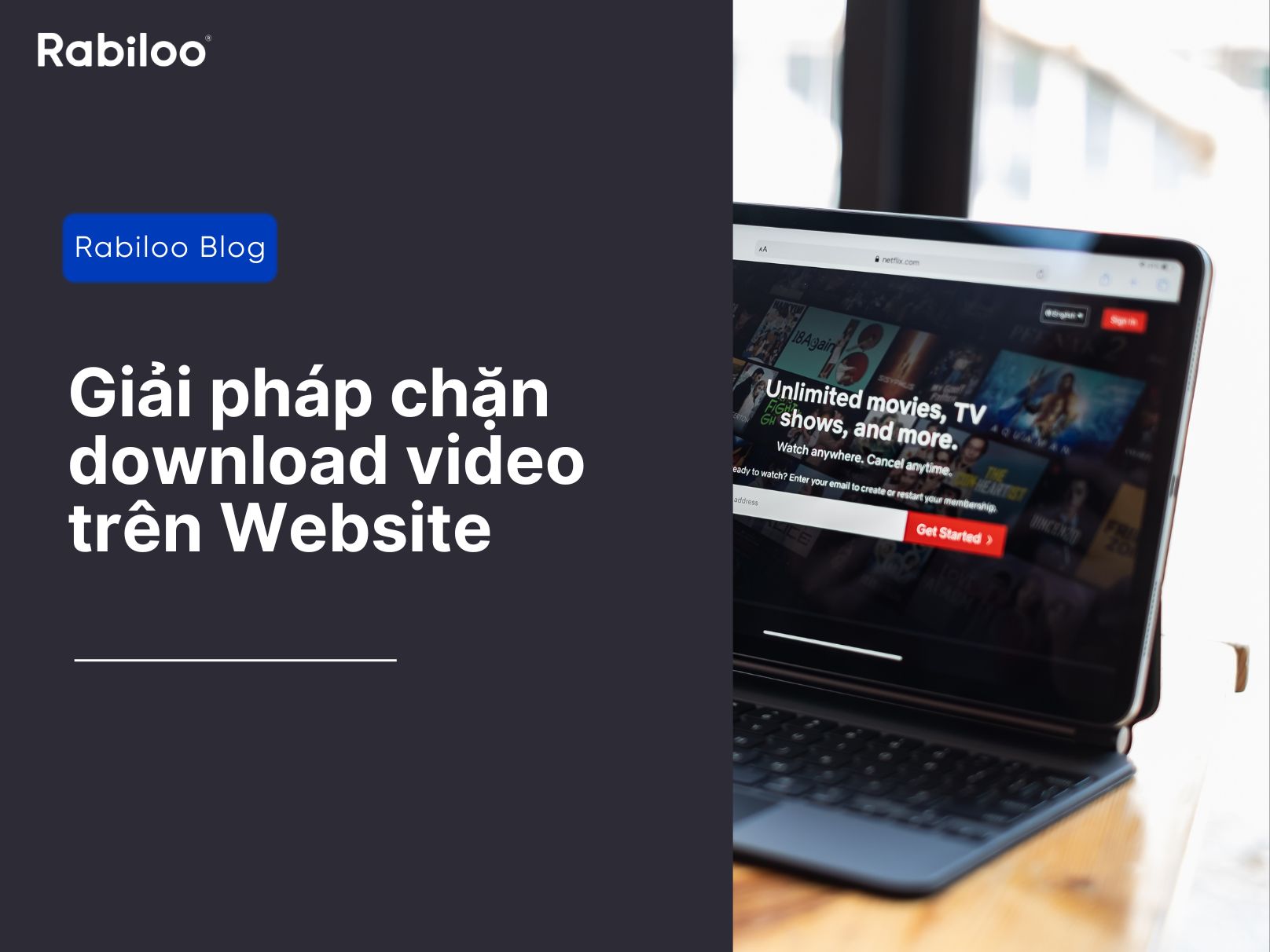 Giải pháp chặn download video trên website