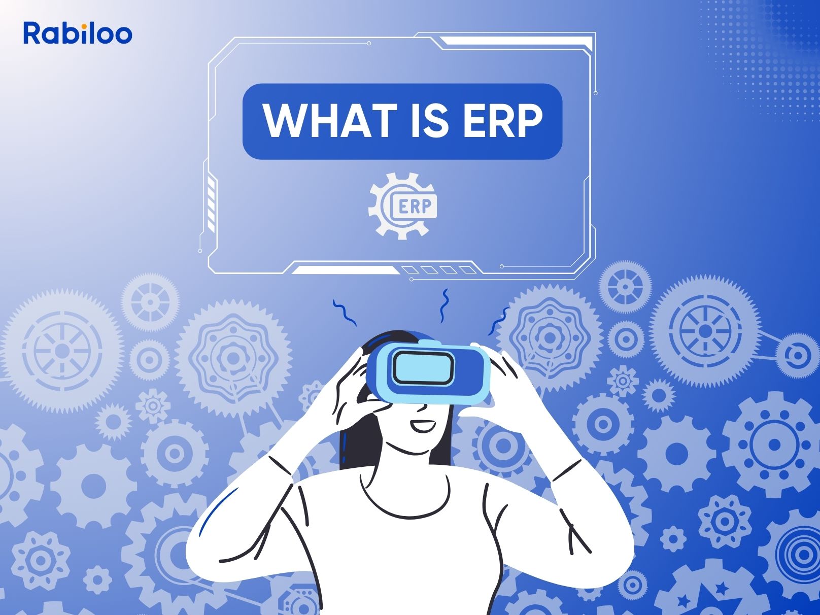 What is ERP? Explore the outstanding features of the ERP system