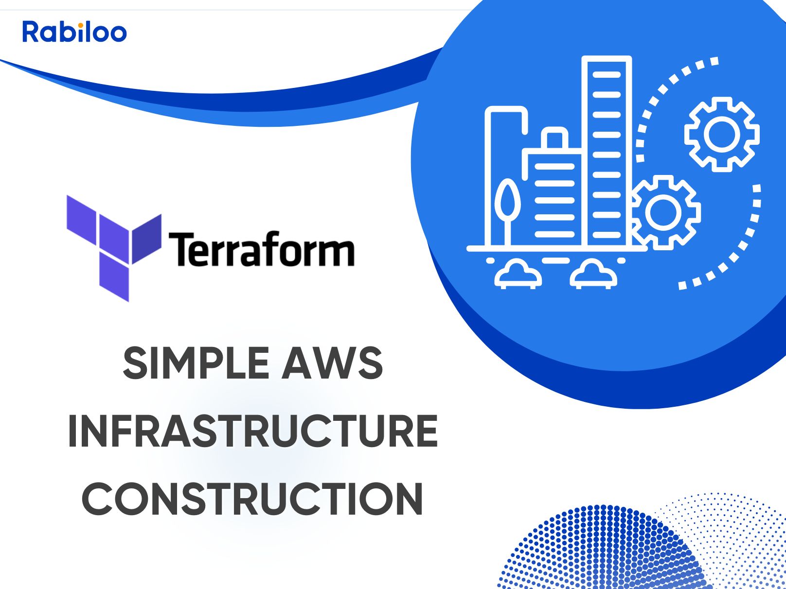 Terraform and Simplifying AWS Infrastructure with Terraform