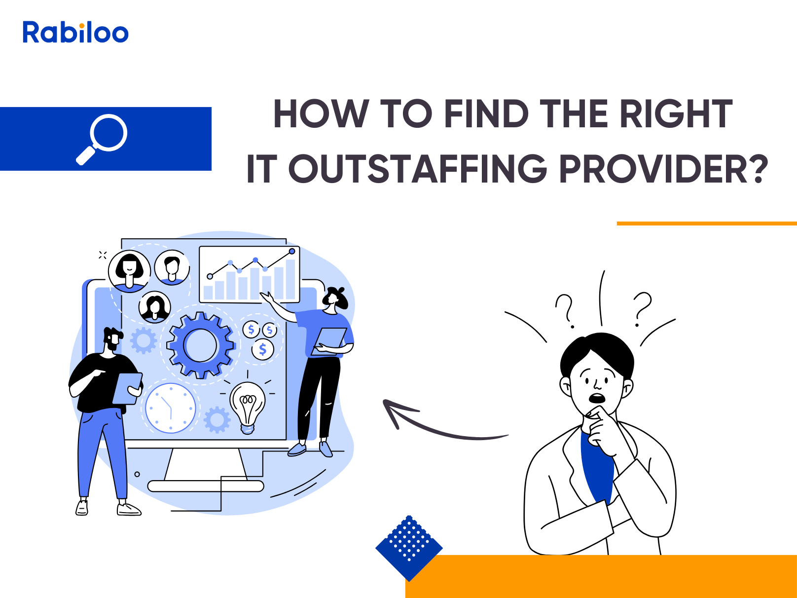 How to Find the Right IT Outstaffing Provider?