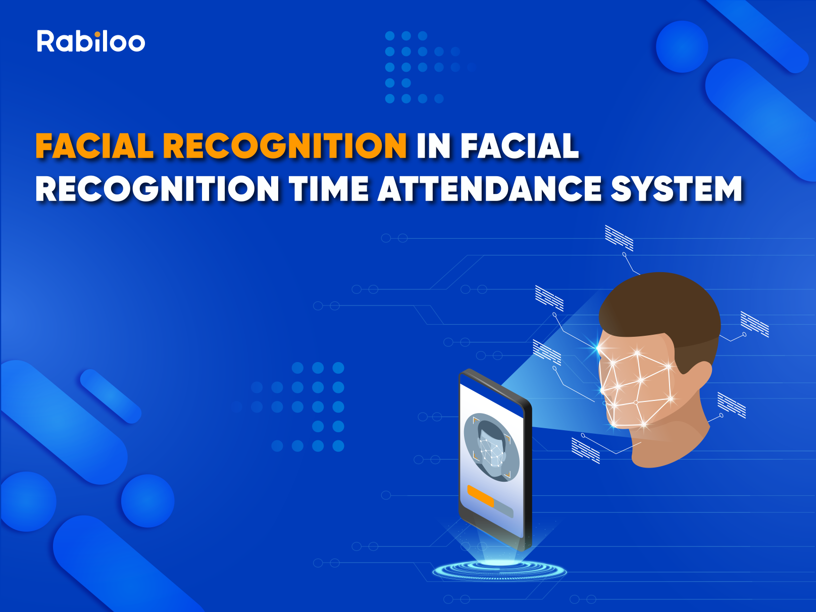 Facial recognition in facial recognition time attendance system