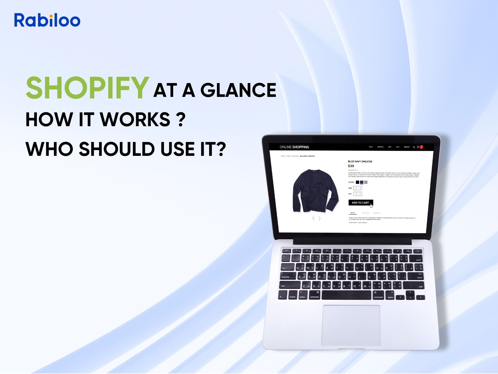 Shopify at a Glance: How it Works and Who Should Use It?