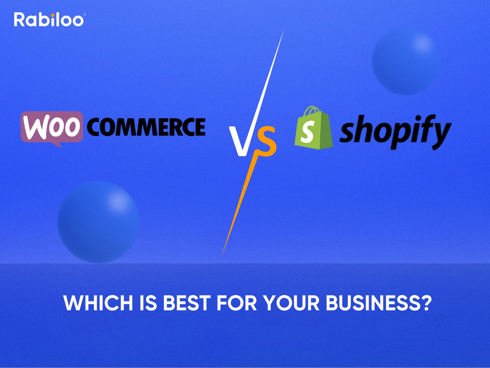 WooCommerce vs Shopify Comparison: Which is Best for Your Business?