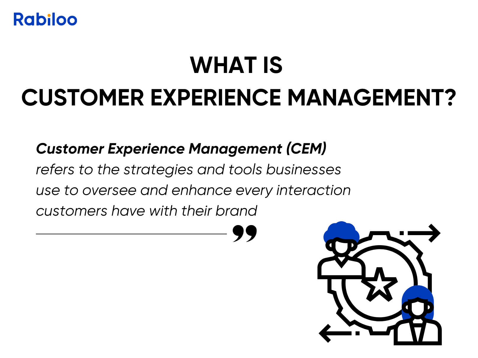 What is customer experience management?