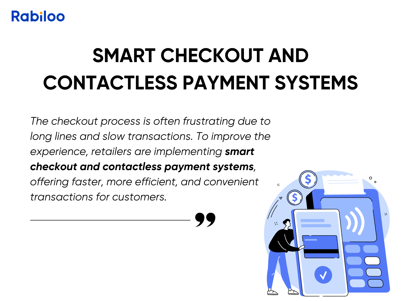 Why retailers need to implement smart checkout and contactless payment systems?