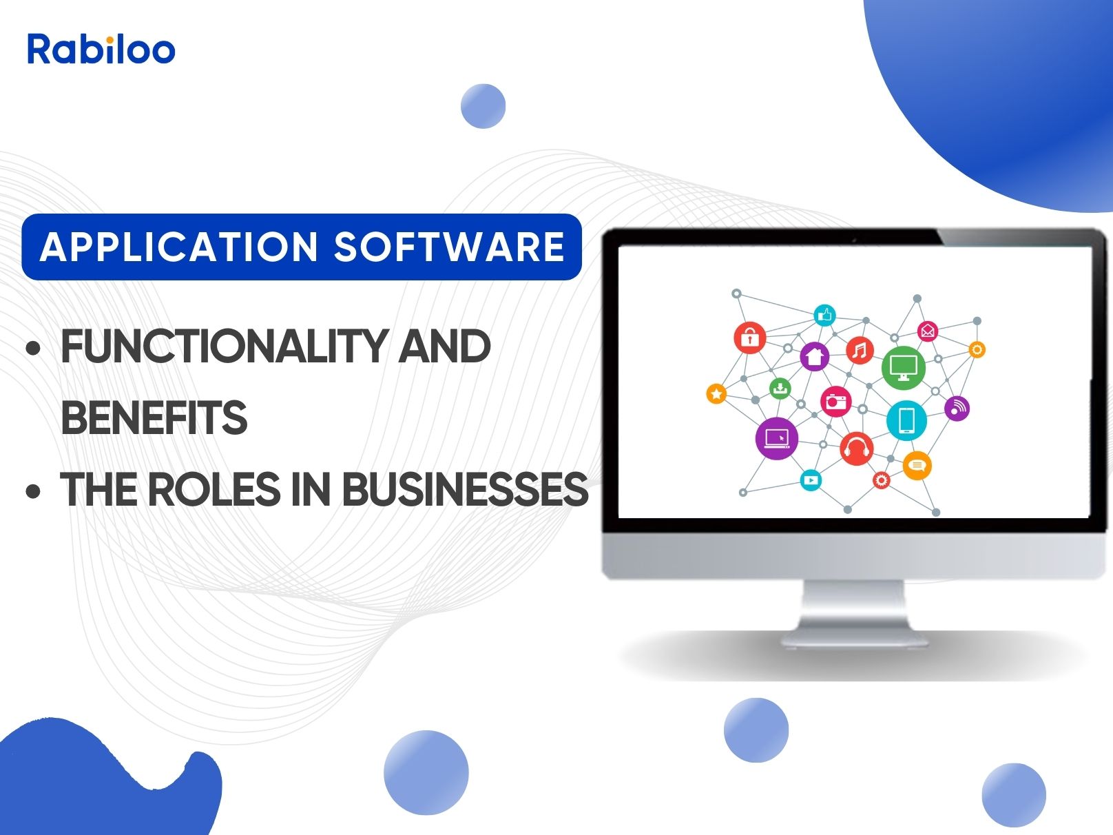 What is application software? Functions and roles in businesses