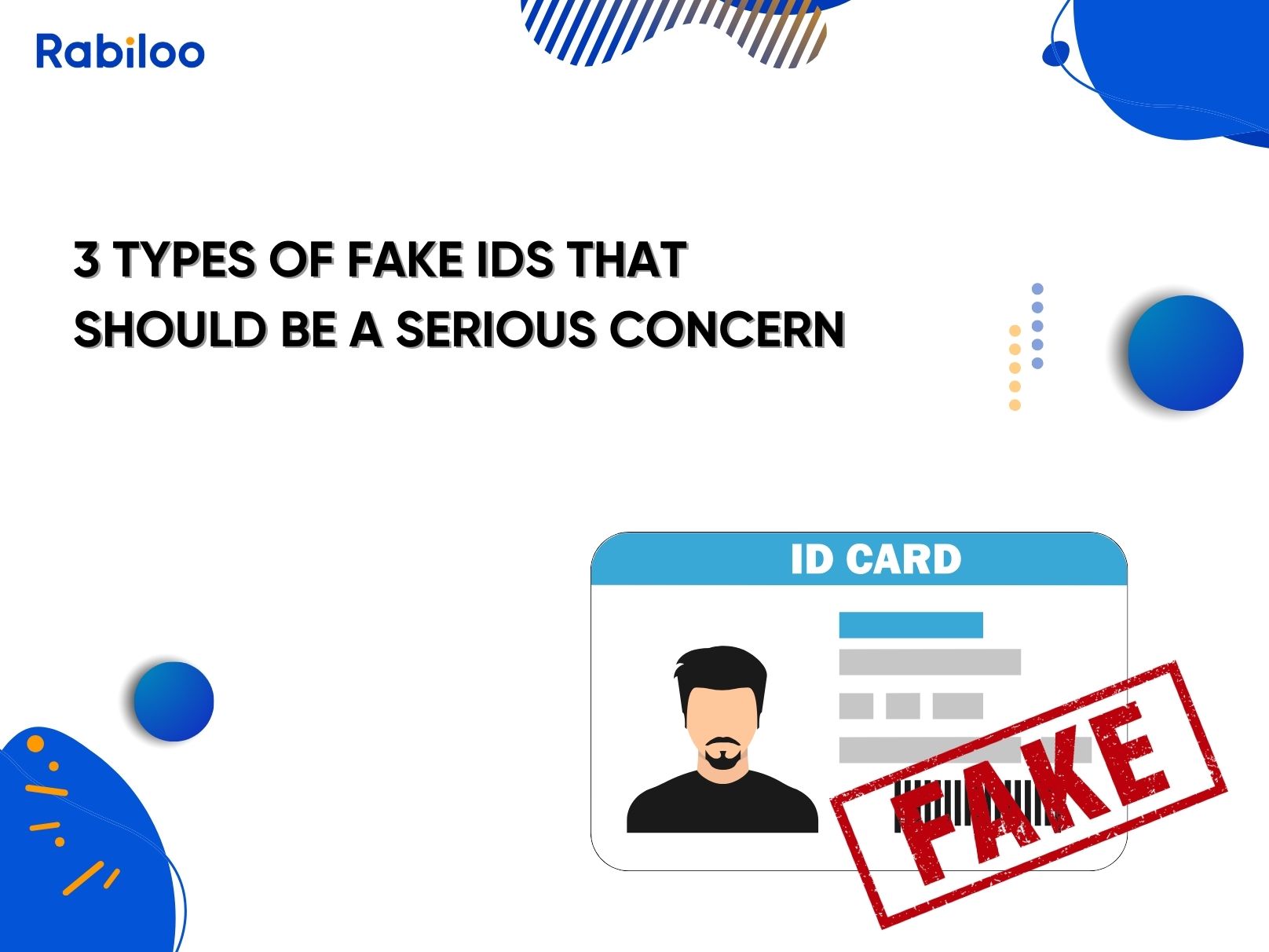 3 types of fake IDs that should be a serious concern