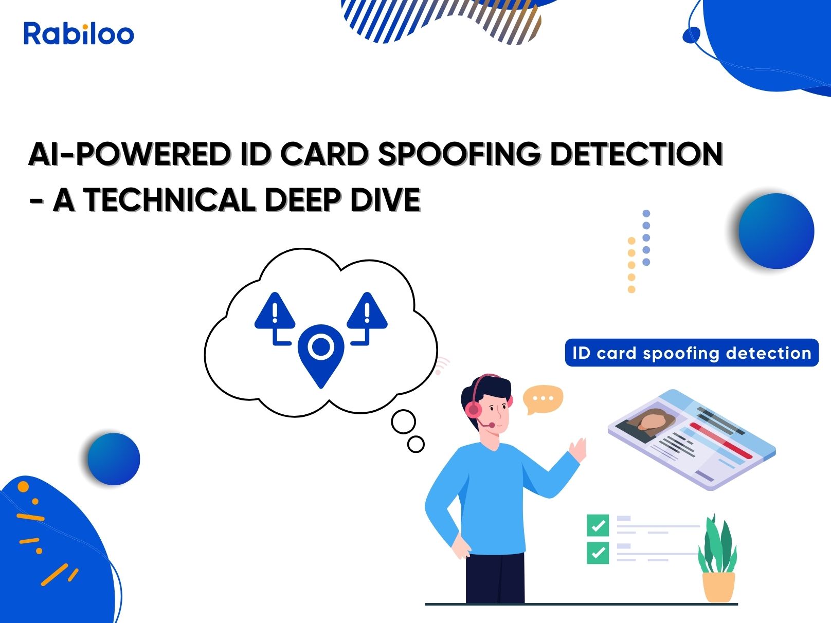 AI-powered ID card spoofing detection: A technical deep dive