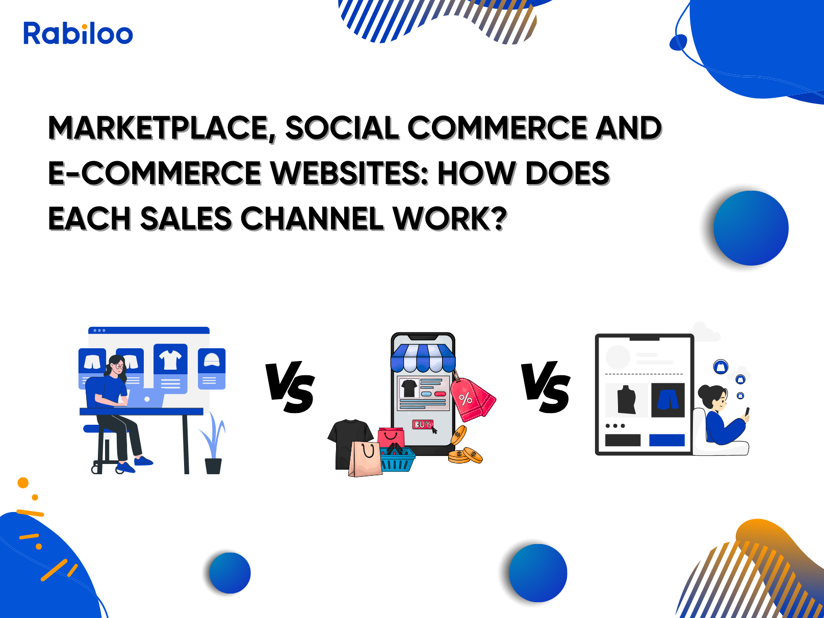 Marketplace vs. Social Commerce vs. E-commerce Websites: How does each sales channel work?