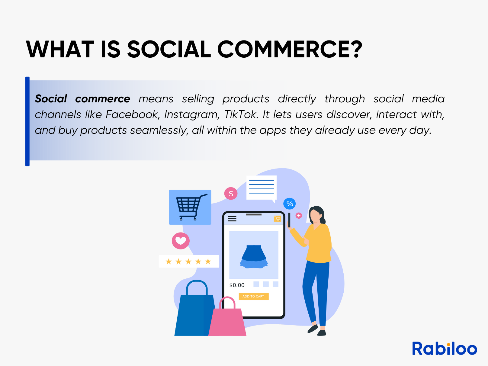 Social commerce is simply an online store on social media platforms