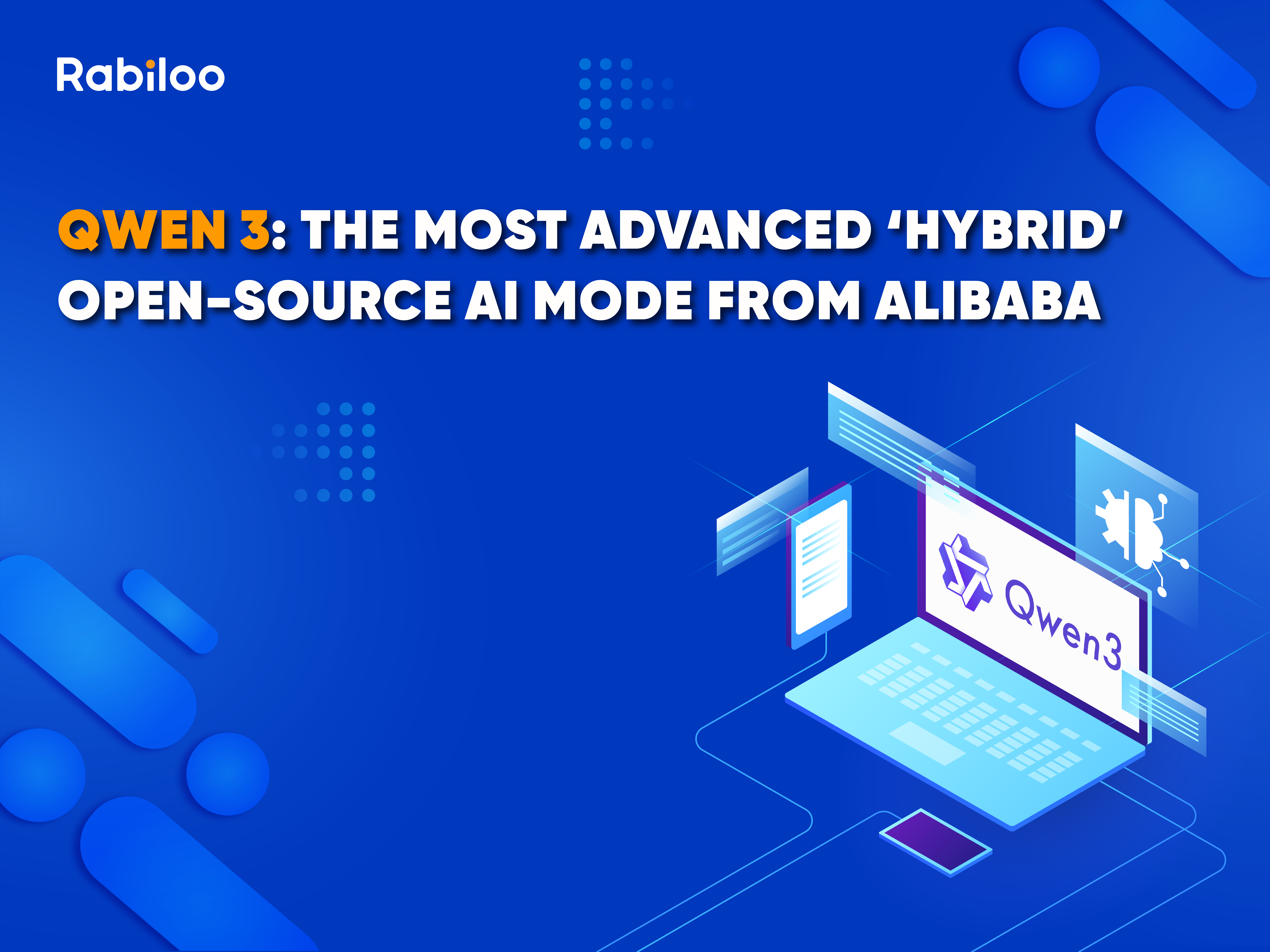 Qwen 3: The most advanced 'hybrid' open-source AI model from Alibaba